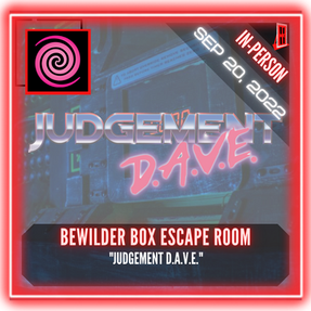 Bewilder Box Escape Room - "Judgement D.A.V.E."