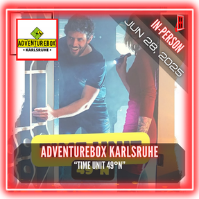 Adventurebox Karlsruhe - "Time Unit 49°N"