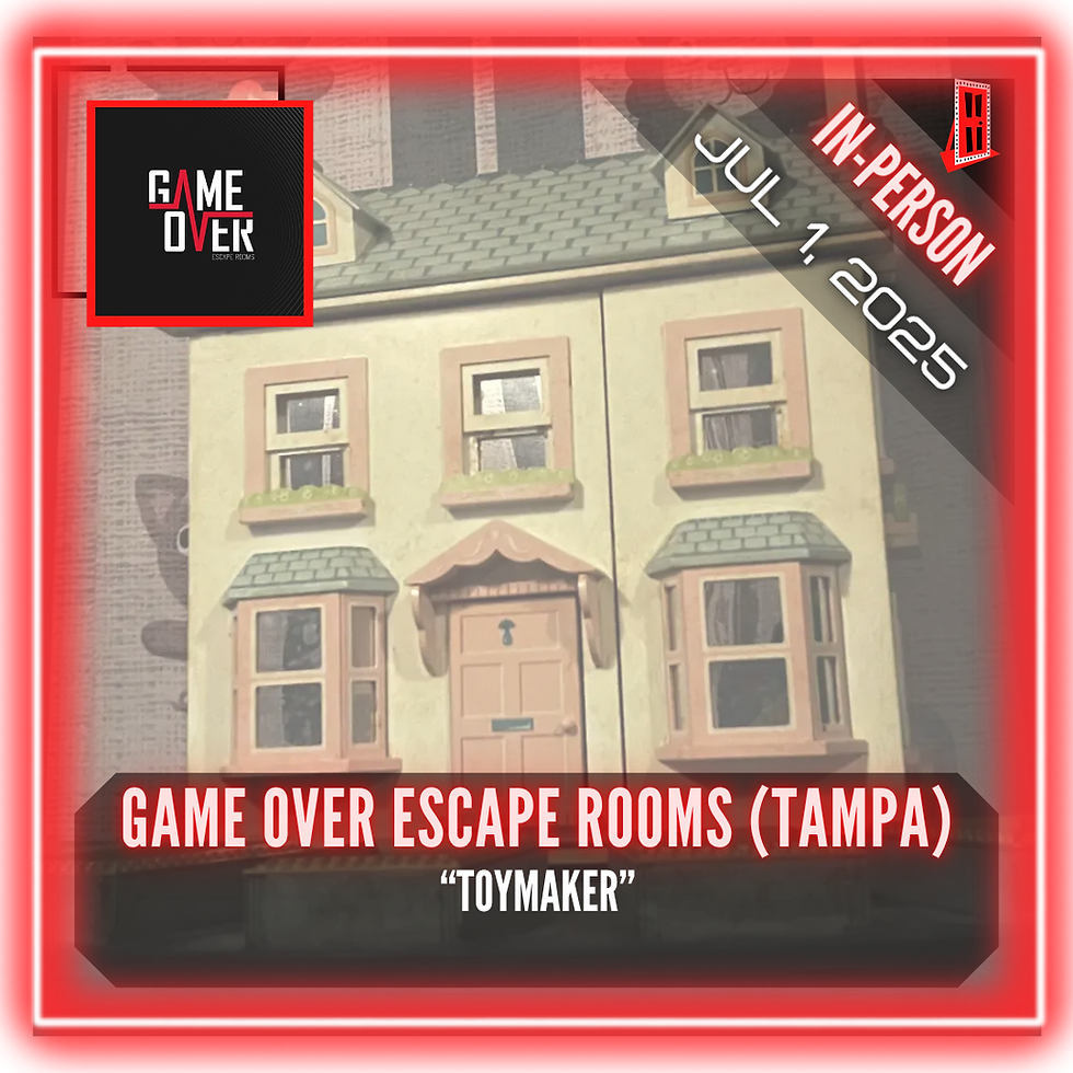 GAME OVER Escape Rooms (Tampa West) - "Toymaker"