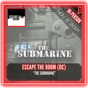 Escape The Room (DC - Midtown) - "The Submarine"
