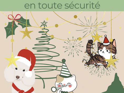 Conseils pour des fêtes de fin d'année en toute sécurité pour vos chiens et chats