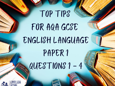 Books in a circle with text "Top Tips for AQA GCSE English Language Paper 1 Questions 1 - 4" on blue background; English Home Studies logo.