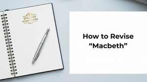 How to Revise "Macbeth"