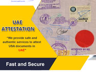 Why is UAE Attestation Important to Visa?