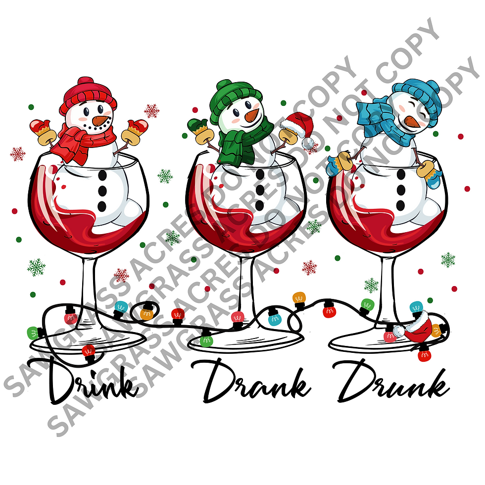 DRINK DRANK DRUNK (SNOWMAN)