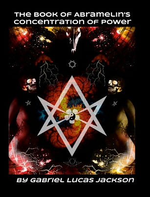 The Book of Abramelin's Concentration of Power