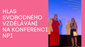 Hlas svobodného vzdělávání na konferenci NPI: naše ředitelka jako jediná žena
