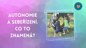 Autonomie a sebeřízení. Co to je?