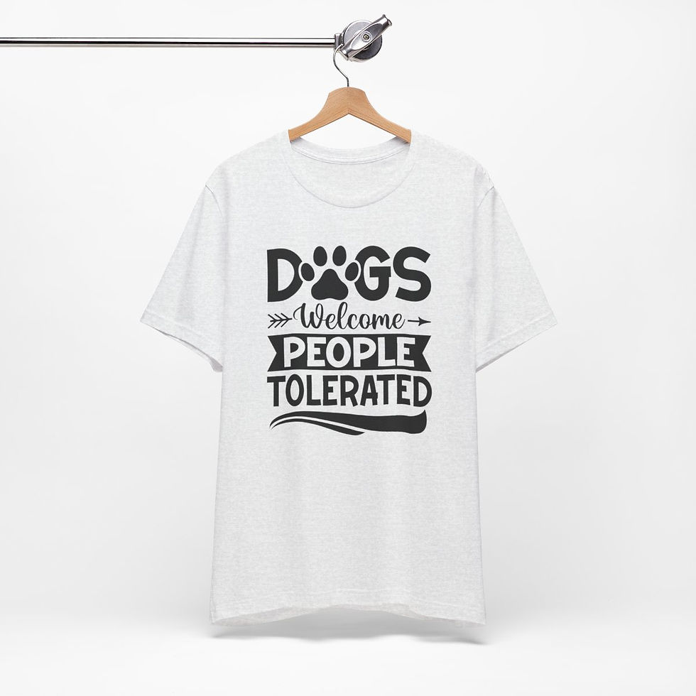 Thumbnail: Dogs Welcome, People Tolerated Tee