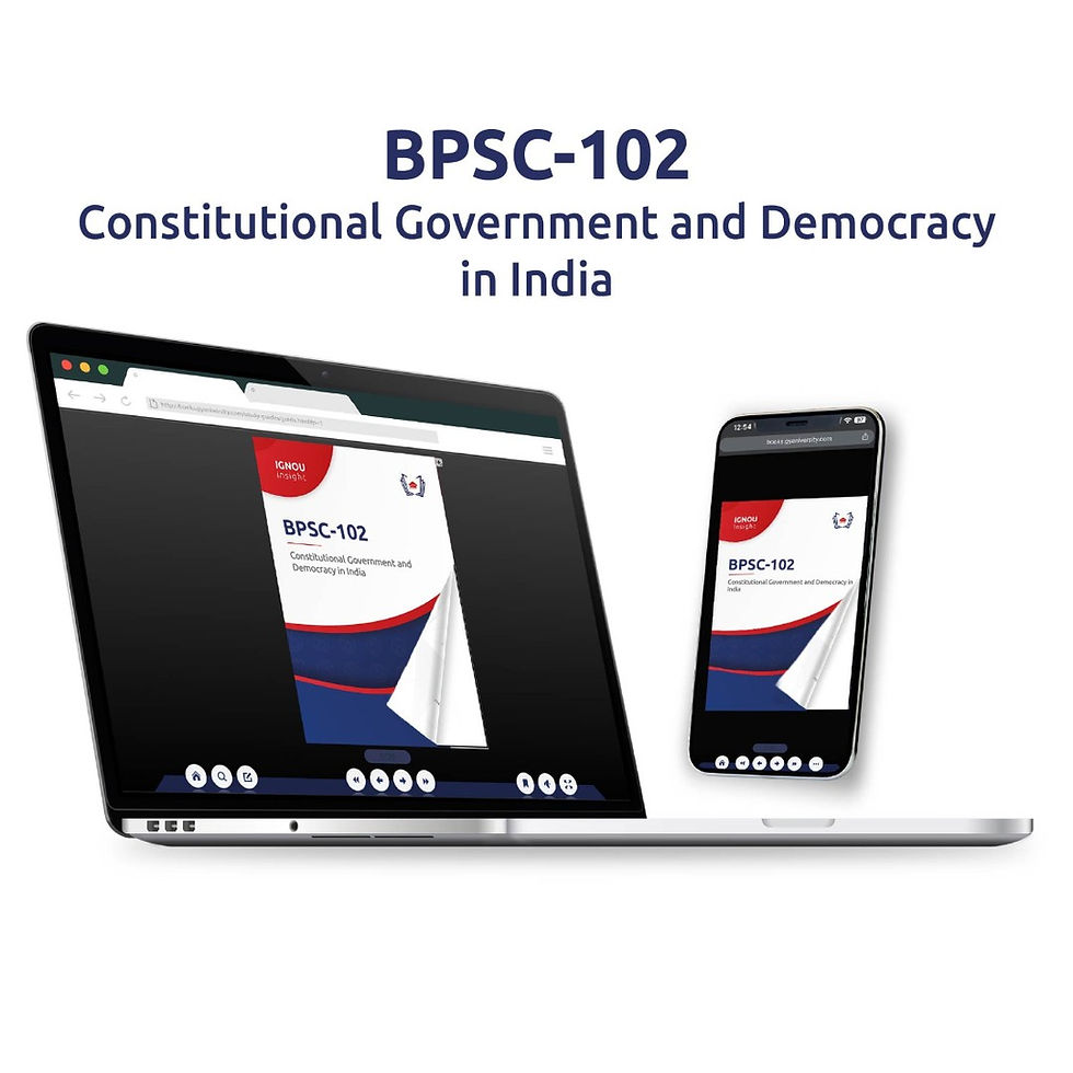IGNOU Insight: Constitutional Government and Democracy in India | BPSC-102