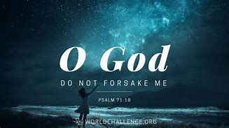 Under a starlit sky, a figure stands reaching heavenward, reflecting the longing expressed in Psalm 71:18: "O God, do not forsake me," capturing the age-old pursuit of divine companionship in the journey of aging.