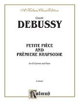 Petite Piece and Premiere Rhapsodie