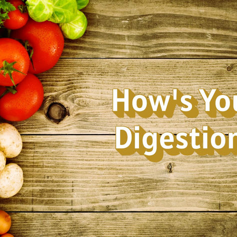 Are You Digesting Your Food - and Why it Matters