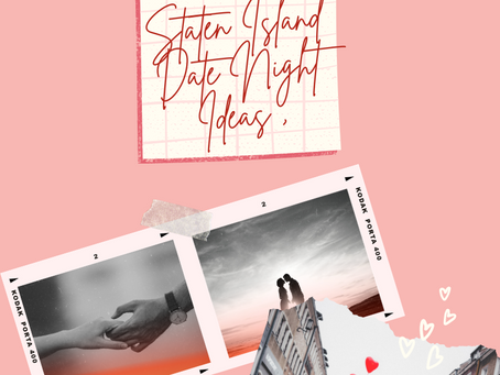 Date Night Ideas During Quarantine on Staten Island