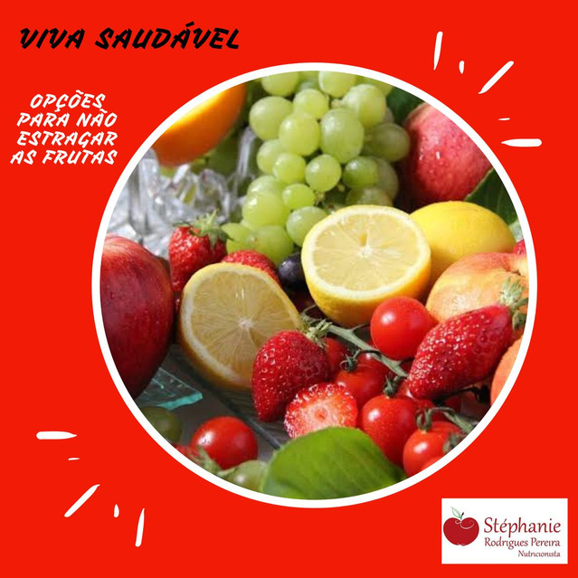 Opções para não deixar as frutas estragarem