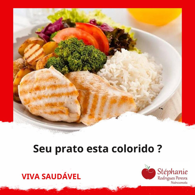 Seu prato esta colorido ?