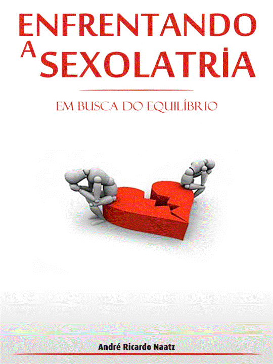 Enfrentando a Sexolatria