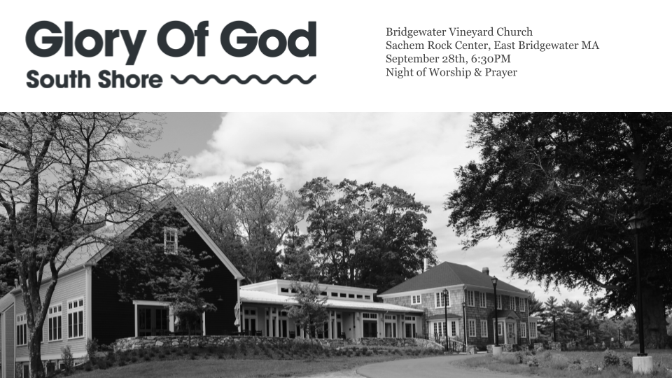 Glory of God South Shore | Prayer & Worship Night