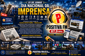 Positiva FM 87,9 MHz homenageia profissionais da comunicação e celebra o Dia Nacional da Imprensa.
