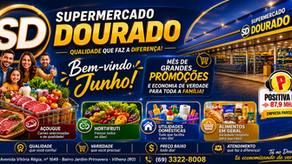 Supermercado Dourado é referência em economia, variedade e qualidade para as famílias de Vilhena