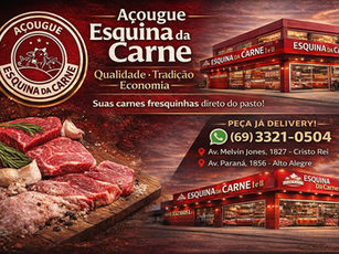 Açougue Esquina da Carne I e II: qualidade, tradição e economia em Vilhena