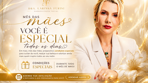 Mês das Mães movimenta Vilhena e Dra. Larissa Furini lança campanha com condições imperdíveis em harmonização facial