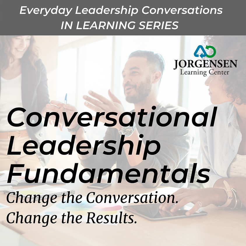 Conversational Leadership Fundamentals - June