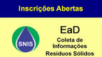 Lançamento do Curso EaD moderado Introdução à Coleta de Dados do SNIS - Resíduos Sólidos Urbanos