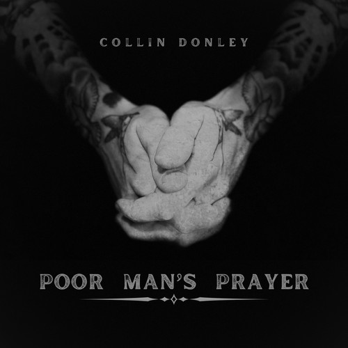 CD - Poor Man's Prayer | Collin Donley