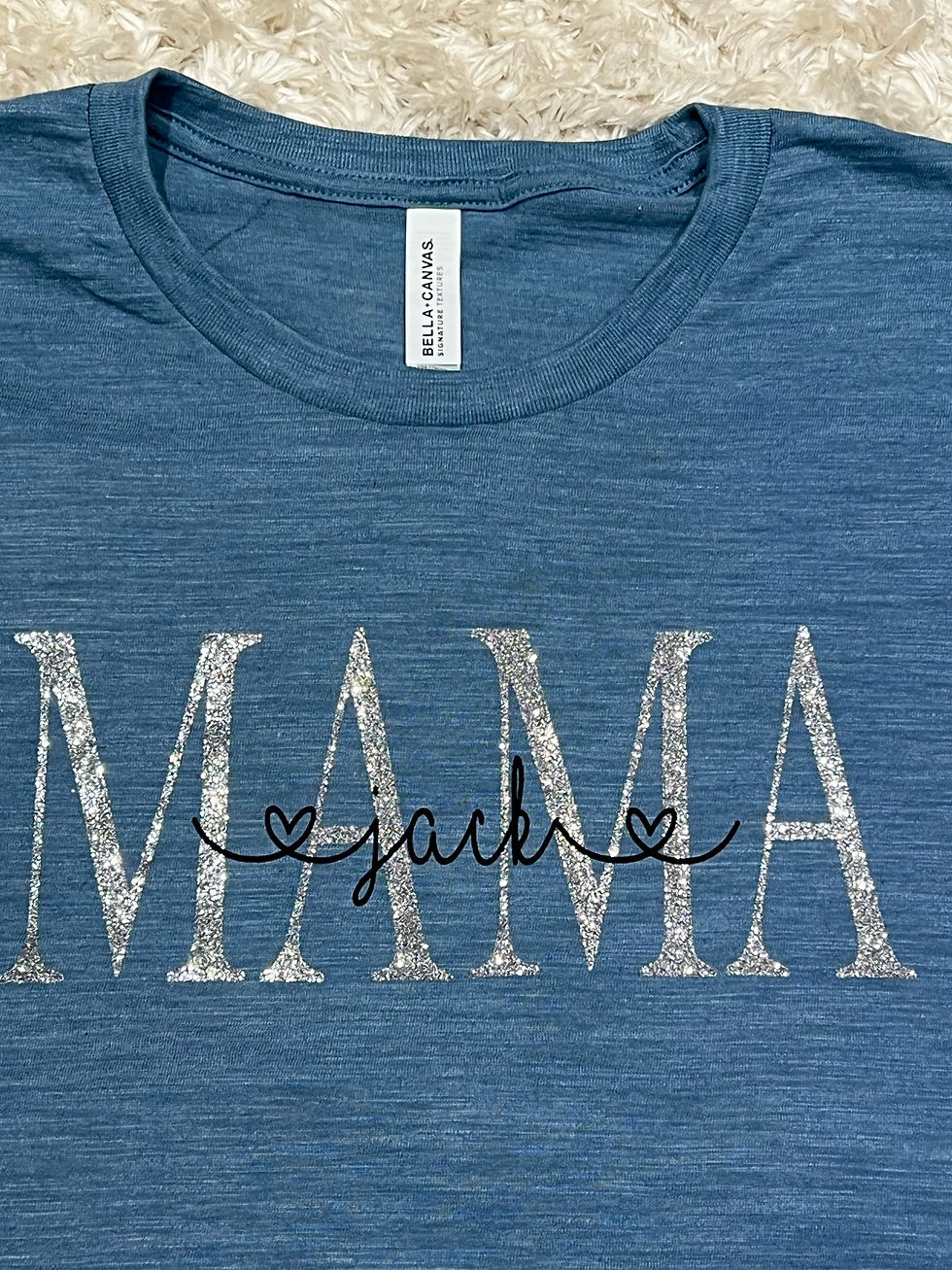 "MAMA" Shirt