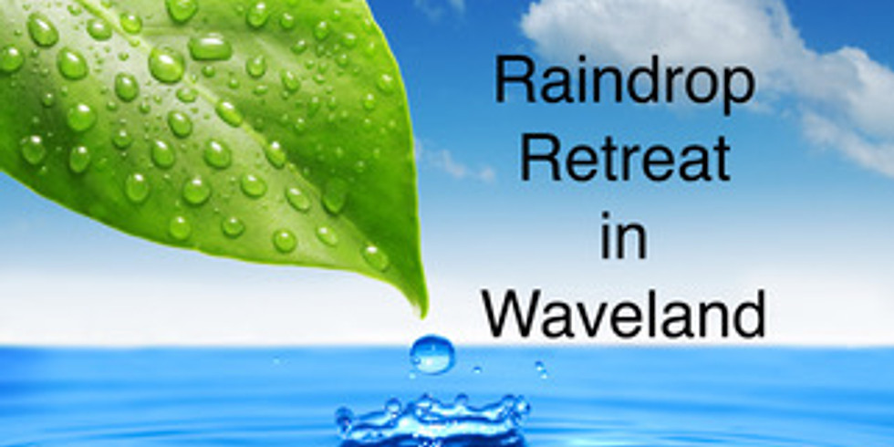 Raindrop Retreat Weekend Package