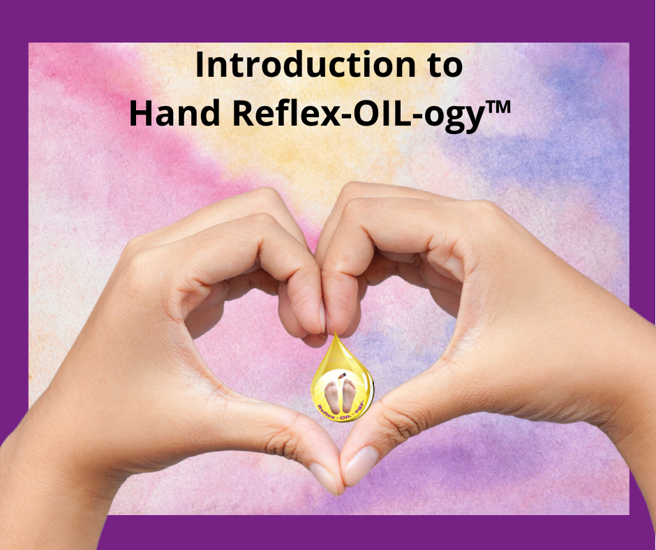 Introduction to Hand Reflex-OIL-ogy™ - ONLINE COURSE