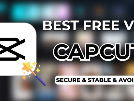 Best Free VPN for CapCut 2025