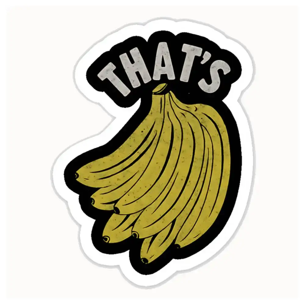 "That's Bananas!" Vinyl Sticker – Funny Waterproof Laptop & Bottle Decal
