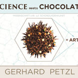 "Science meets chocolate art" by Gerhard Petzl