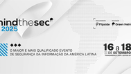 Mind The Sec 2025: Maior evento se cibersegurança da América Latina acontece em Setembro