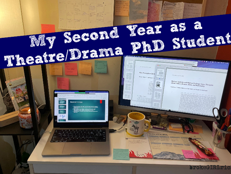 My Second Year as a Theatre/Drama PhD Student