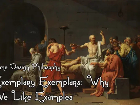 Blog 12.5: Game Design Philosophy- Exemplary Exemplars