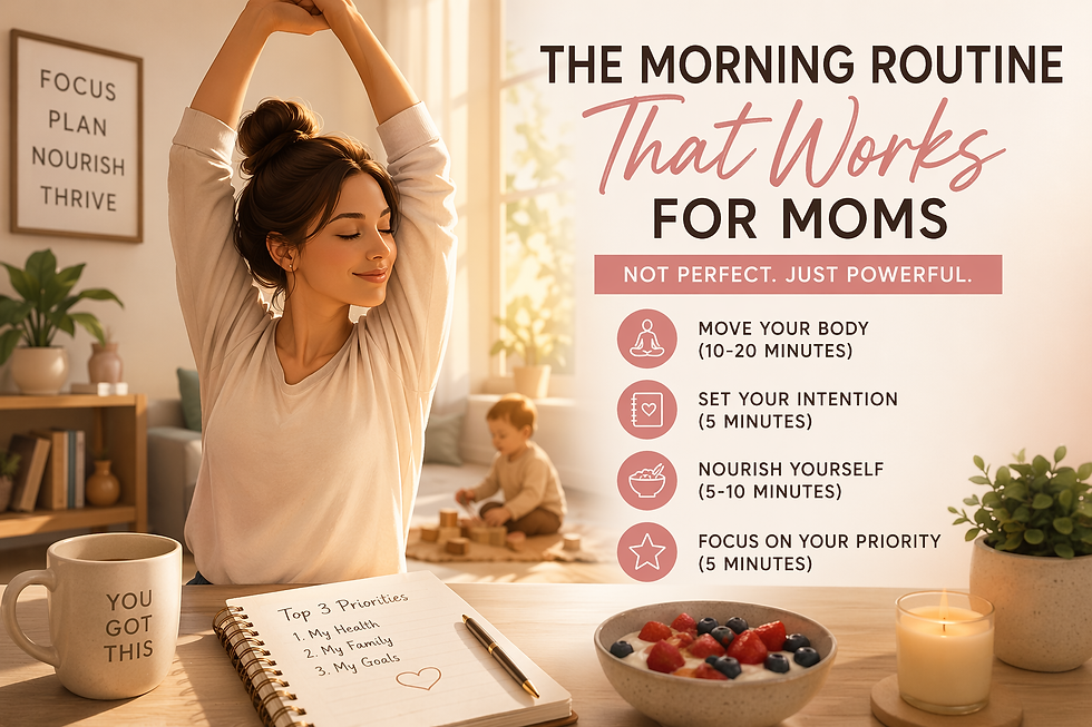 Morning Routines That Actually Work for High-Achieving Moms