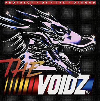 The Voidz / Prophecy of The Dragon