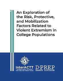 An Exploration of the Risk, Protective, and Mobilization Factors Related to Violent Extremism in College Populations