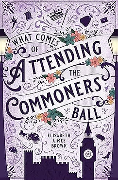What Comes of Attending the Commoners Ball.jpg