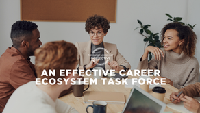 An Effective Career Ecosystem Task Force