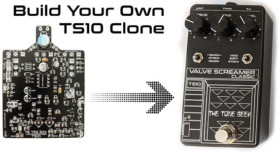 Build Your Own Original Tone Geek TS10 Valve Screamer