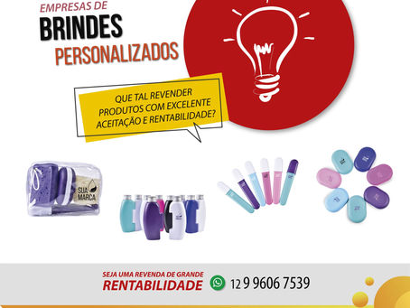 BRINDES INOVADORES PARA SURPREENDER SEUS CLIENTES!