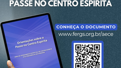 Área de Atendimento Espiritual no Centro Espírita da Fergs disponibiliza documento orientador sobre o passe