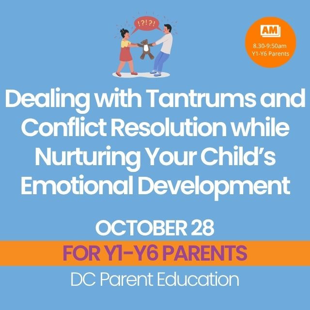 Dealing with Tantrums and Conflict Resolution while nurturing your child’s emotional development