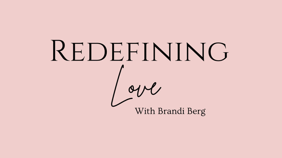 Redefining Love