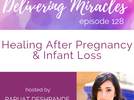 128: Healing After Pregnancy & Infant Loss
