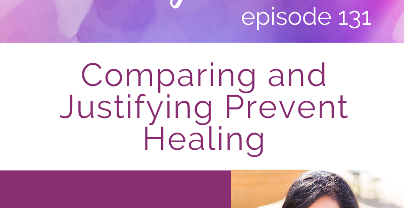 131: Comparing and Justifying Prevent Healing